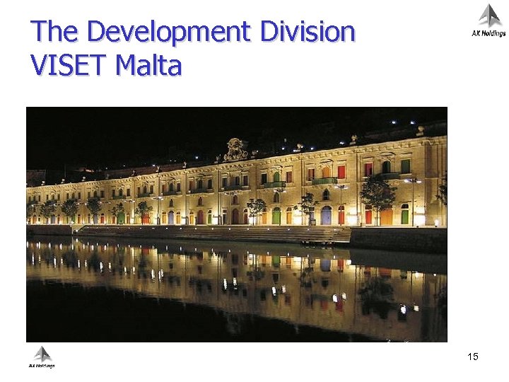 The Development Division VISET Malta 15 