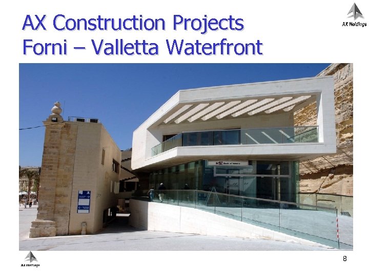 AX Construction Projects Forni – Valletta Waterfront 8 