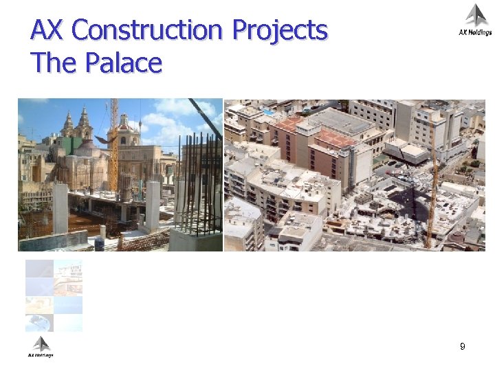 AX Construction Projects The Palace 9 