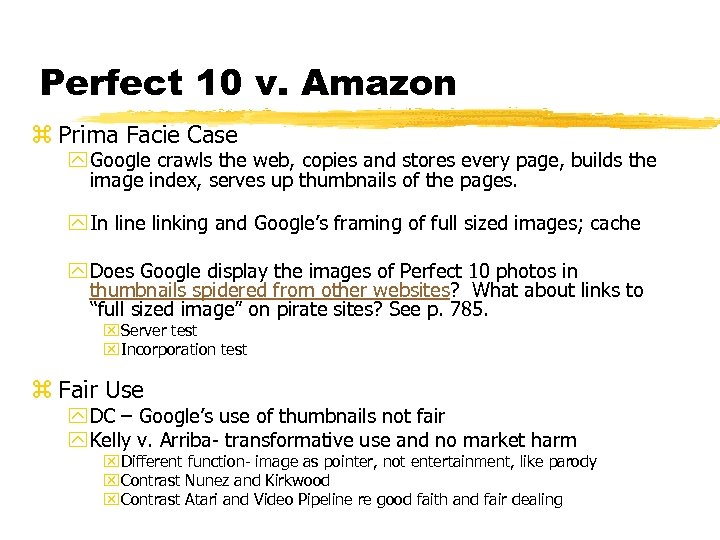 Perfect 10 v. Amazon z Prima Facie Case y Google crawls the web, copies