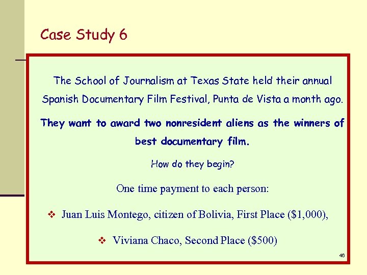 Case Study 6 The School of Journalism at Texas State held their annual Spanish