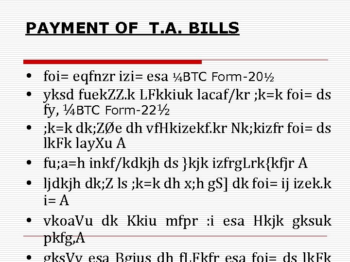 PAYMENT OF T. A. BILLS foi= eqfnzr izi= esa ¼BTC Form-20½ yksd fuek. ZZ.