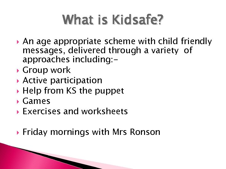 What Is Kidsafe An Age Appropriate Scheme With