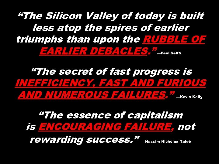 “The Silicon Valley of today is built less atop the spires of earlier triumphs