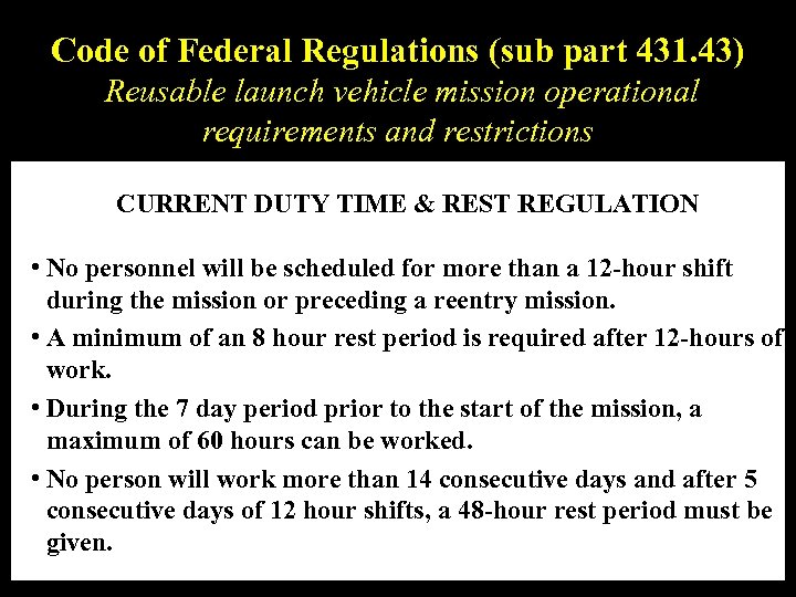 Code of Federal Regulations (sub part 431. 43) Reusable launch vehicle mission operational requirements