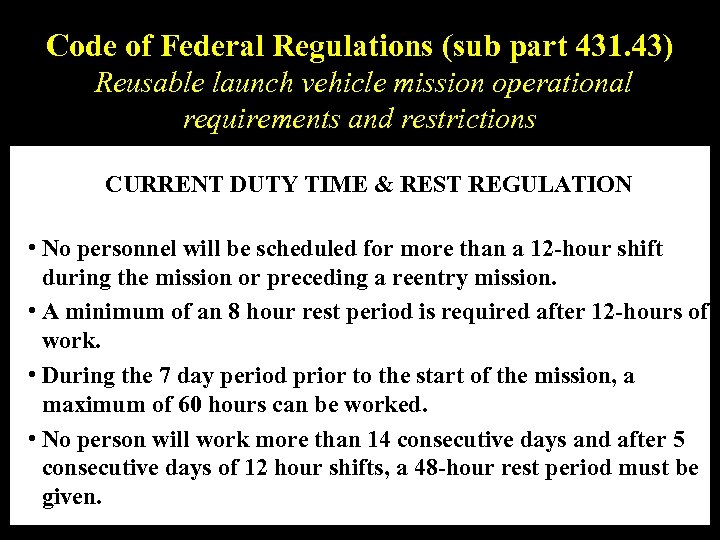 Code of Federal Regulations (sub part 431. 43) Reusable launch vehicle mission operational requirements