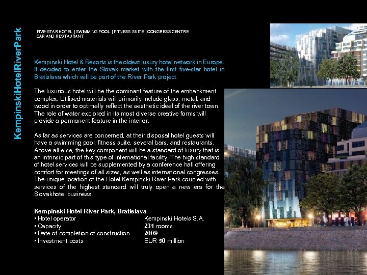 Kempinski. Hotel. River. Park FIVE-STAR HOTEL | SWIMMING POOL | FITNESS SUITE | CONGRESS