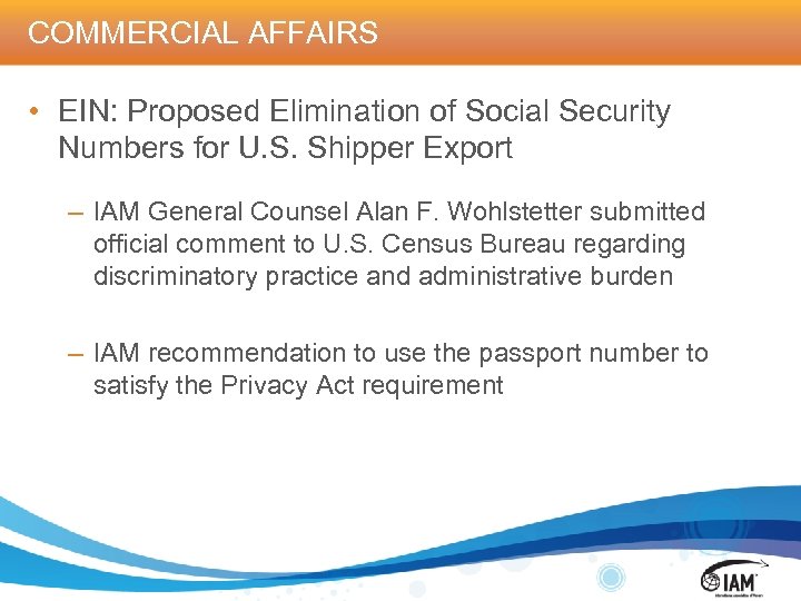 COMMERCIAL AFFAIRS • EIN: Proposed Elimination of Social Security Numbers for U. S. Shipper