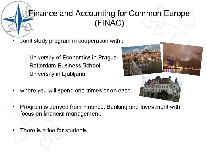 Finance and Accounting for Common Europe (FINAC) • Joint study program in cooperation with
