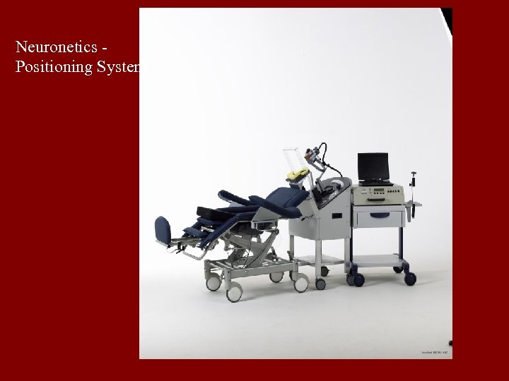 Neuronetics Positioning System 