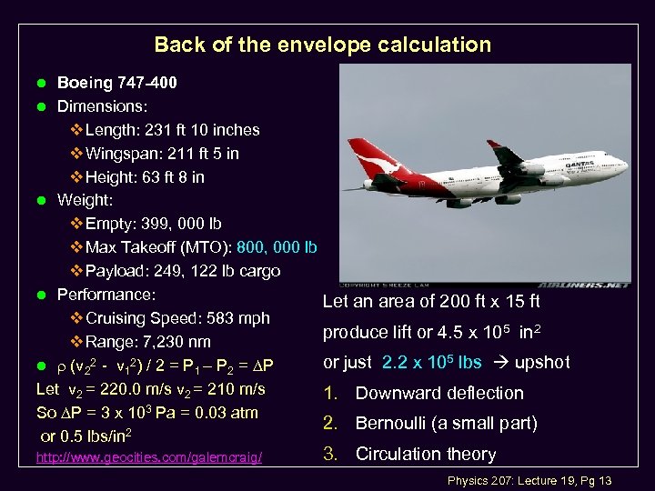 Back of the envelope calculation l Boeing 747 -400 l Dimensions: v Length: 231