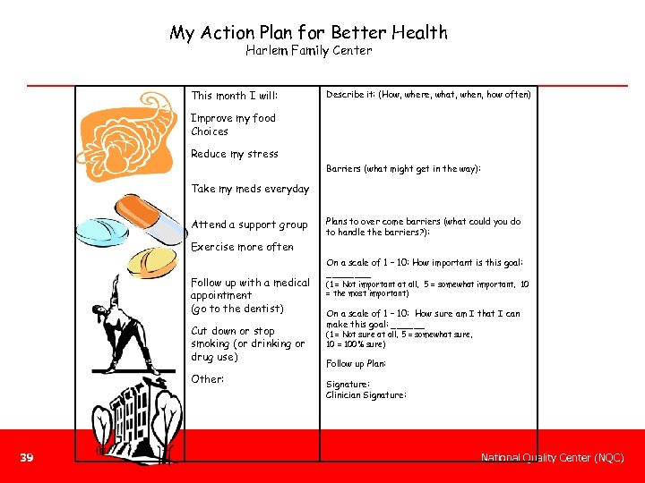 My Action Plan for Better Health Harlem Family Center This month I will: Describe