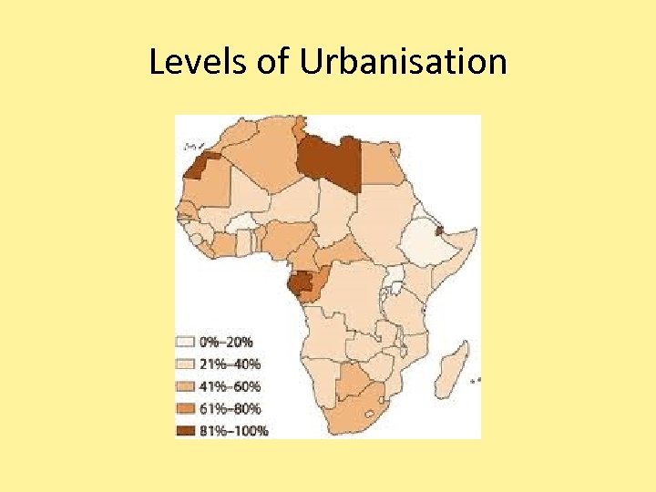 Levels of Urbanisation 