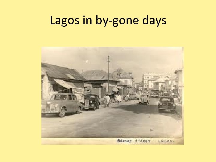 Lagos in by-gone days 