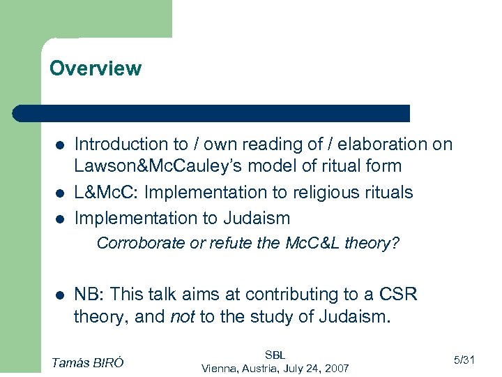 Overview l l l Introduction to / own reading of / elaboration on Lawson&Mc.