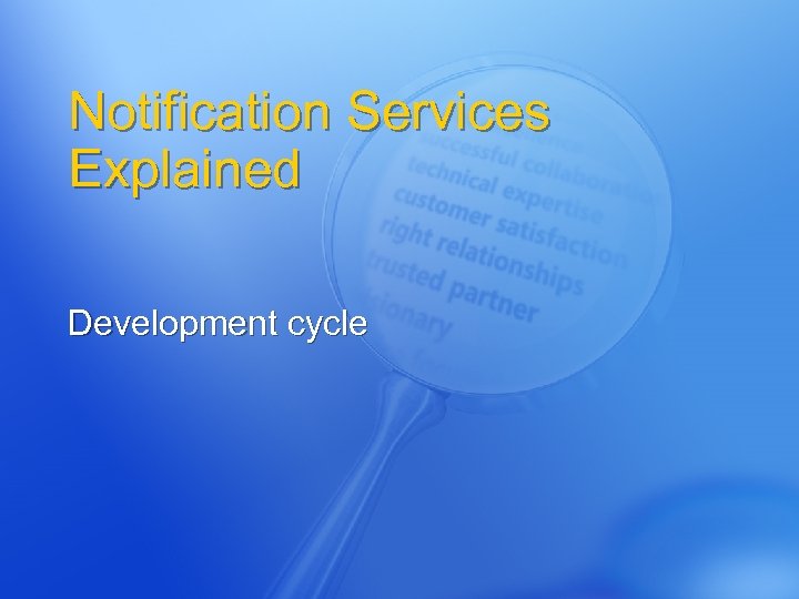 Notification Services Explained Development cycle 