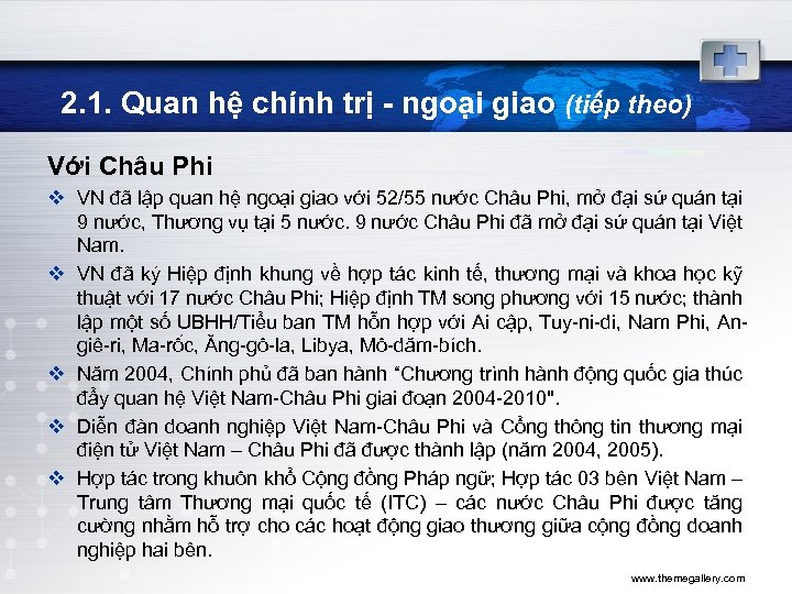 2. 1. Quan hệ chính trị - ngoại giao (tiếp theo) Với Châu Phi