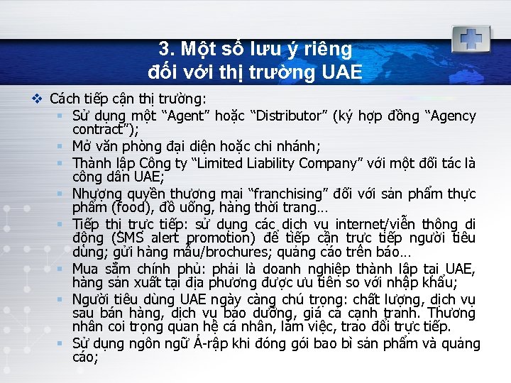 3. Một số lưu ý riêng đối với thị trường UAE v Cách tiếp