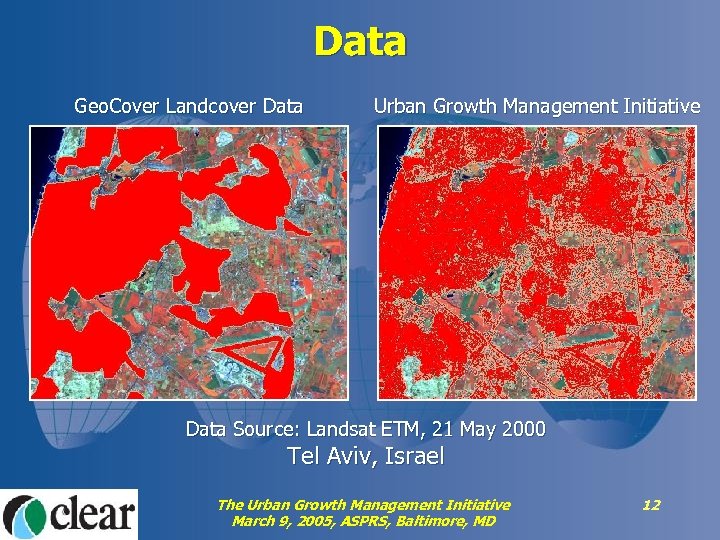 Data Geo. Cover Landcover Data Urban Growth Management Initiative Data Source: Landsat ETM, 21