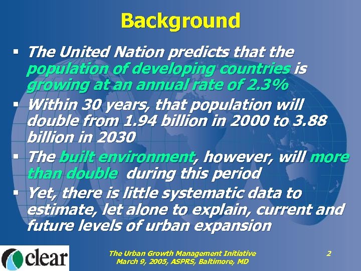 Background § The United Nation predicts that the population of developing countries is growing