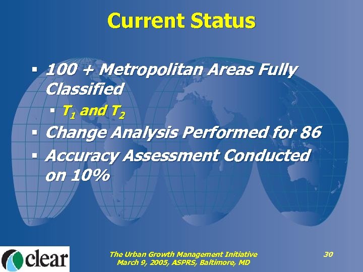 Current Status § 100 + Metropolitan Areas Fully Classified § T 1 and T