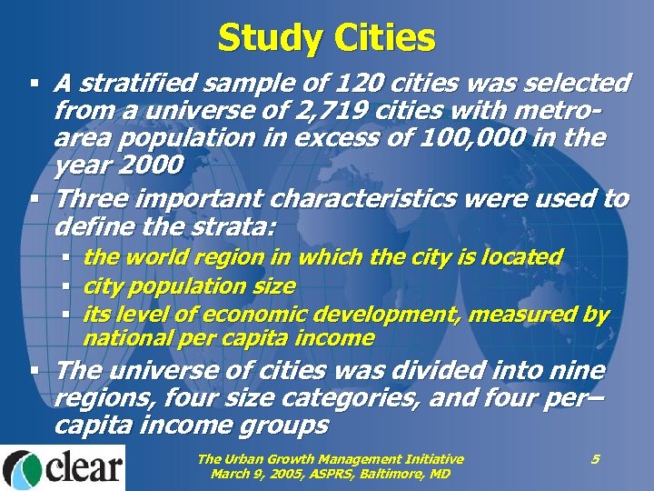 Study Cities § A stratified sample of 120 cities was selected from a universe