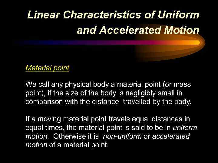 Linear Characteristics of Uniform and Accelerated Motion 