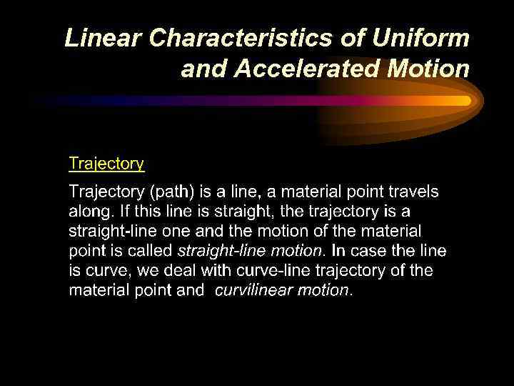 Linear Characteristics of Uniform and Accelerated Motion 