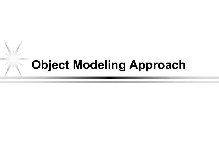 Object Modeling Approach 