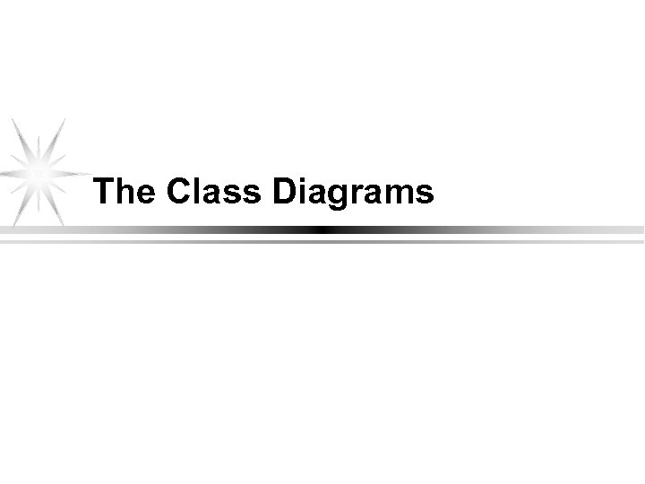 The Class Diagrams 