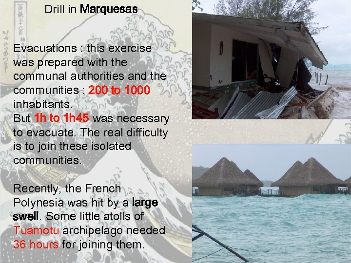 Drill in Marquesas Evacuations : this exercise was prepared with the communal authorities and