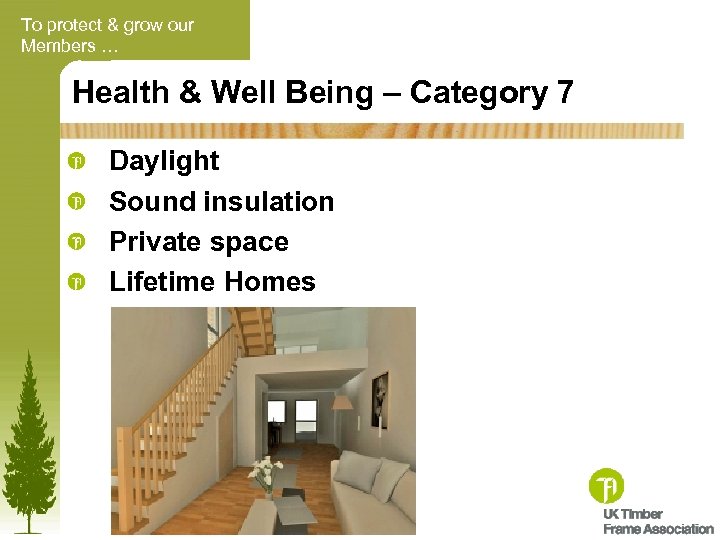 To protect & grow our Members … Health & Well Being – Category 7