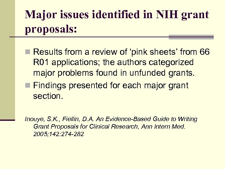 Major issues identified in NIH grant proposals: n Results from a review of ‘pink