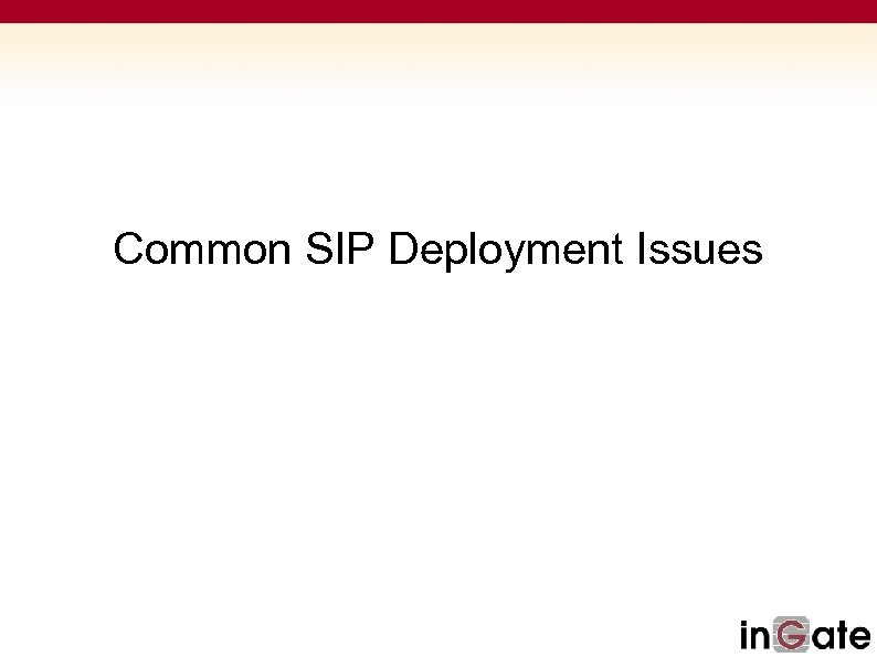 Common SIP Deployment Issues 