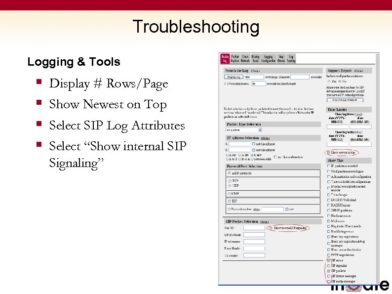 Troubleshooting Logging & Tools § § Display # Rows/Page Show Newest on Top Select