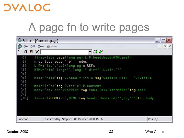 A page fn to write pages October 2008 38 Web Creole 
