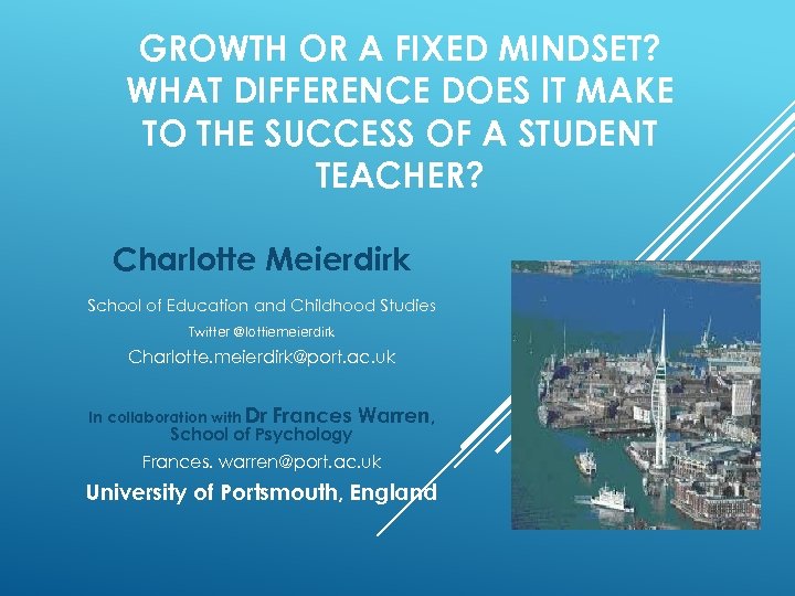 GROWTH OR A FIXED MINDSET? WHAT DIFFERENCE DOES IT MAKE TO THE SUCCESS OF