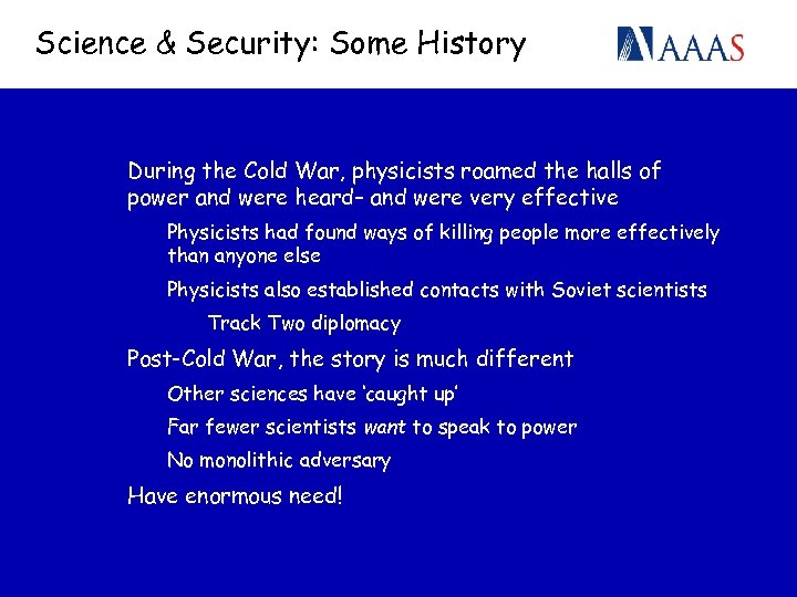 Science & Security: Some History During the Cold War, physicists roamed the halls of