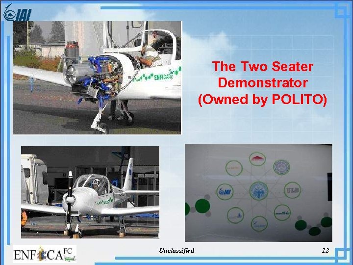 The Two Seater Demonstrator (Owned by POLITO) Unclassified 12 