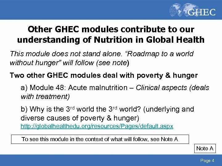 Other GHEC modules contribute to our understanding of Nutrition in Global Health This module