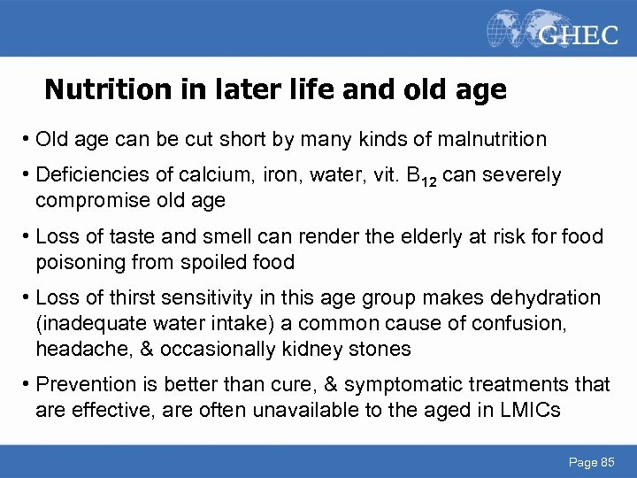 Nutrition in later life and old age • Old age can be cut short