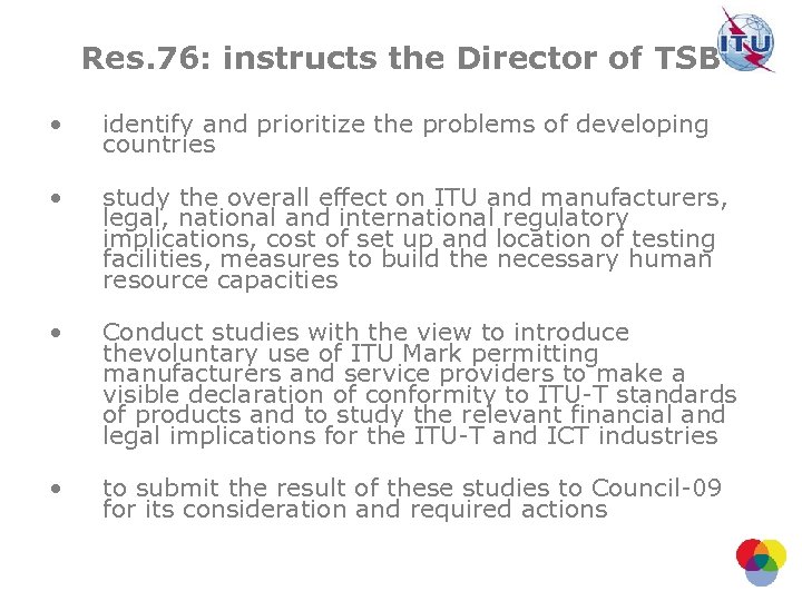 Res. 76: instructs the Director of TSB • identify and prioritize the problems of