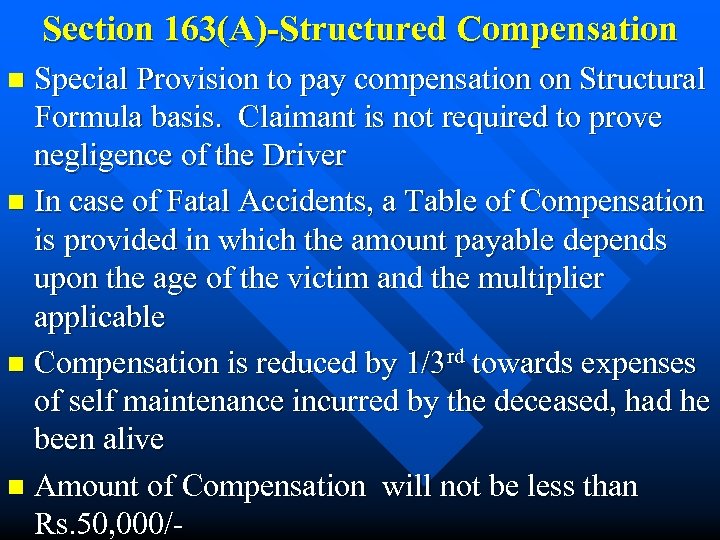 Section 163(A)-Structured Compensation Special Provision to pay compensation on Structural Formula basis. Claimant is