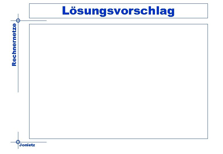 Rechnernetze Lösungsvorschlag Jonietz 