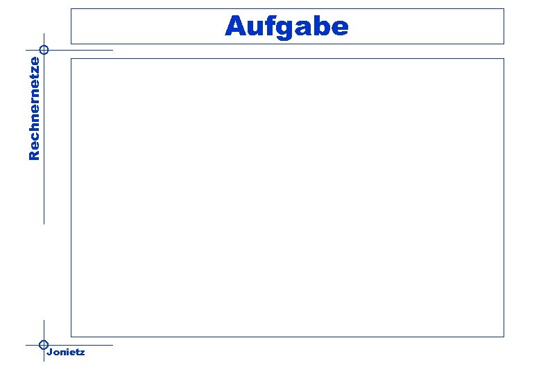 Rechnernetze Aufgabe Jonietz 