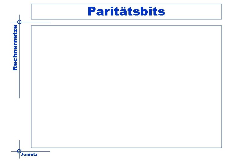 Rechnernetze Paritätsbits Jonietz 