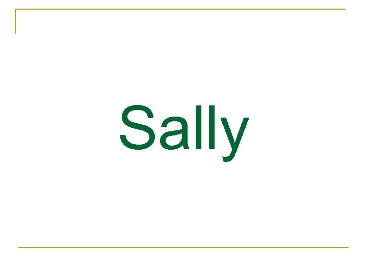 Sally 