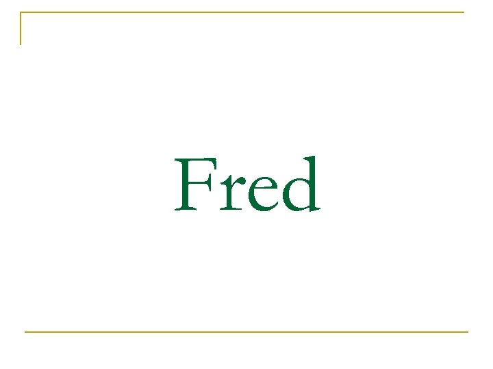 Fred 