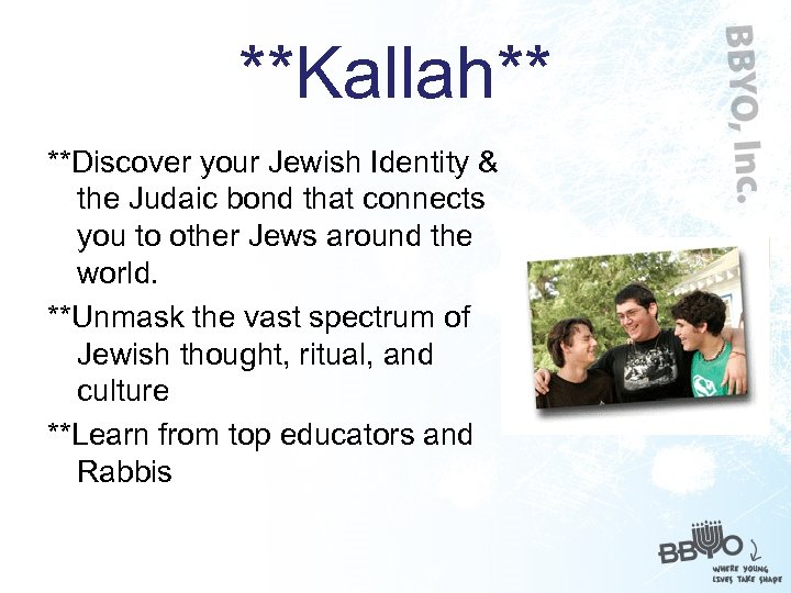 **Kallah** **Discover your Jewish Identity & the Judaic bond that connects you to other