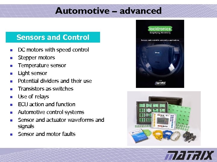 Automotive – advanced Sensors and Control n n n DC motors with speed control